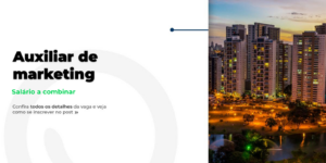 Vaga de Auxiliar de Marketing em Goiânia