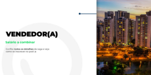 Vaga em Goiânia: Vendedor(a) com Salário até R$8.000
