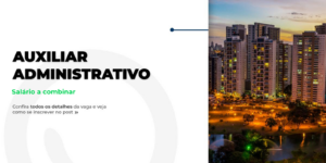 Vaga de Auxiliar Administrativo em Goiânia