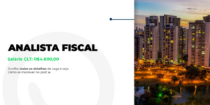 Vaga para Analista Fiscal em Goiânia