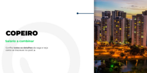 Vaga para Copeiro em Goiânia – R$ 1.638,00