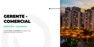 Vaga: Gerente Comercial em Goiânia
