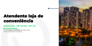 Vaga para Atendente em Goiânia!