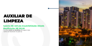 Vaga para Auxiliar de Limpeza em Goiânia