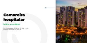 Vaga para Camareira em Hospital em Goiânia