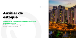 Vaga de Auxiliar de Estoque em Goiânia