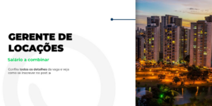 Oportunidade: Gerente de Locações em Goiânia