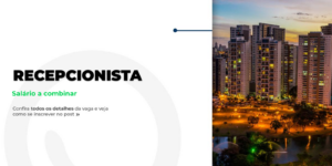 Vaga para Recepcionista em Goiânia!