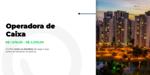 Vaga para Operadora de Caixa em Goiânia