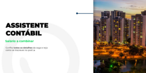 Oportunidade para Assistente Contábil em Goiânia