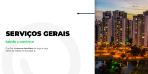 Vaga para Serviços Gerais em Goiânia