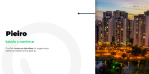 Vaga de Pieiro em Goiânia – Salário Bom!