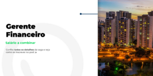 Vaga: Gerente Financeiro em Goiânia