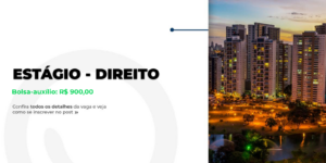 Estágio em Direito – Aprenda e Ganhe!