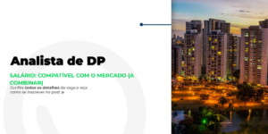 Oportunidade: Analista de DP em Goiânia