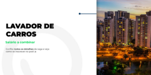 Vaga para Lavador de Carros no Setor Bueno
