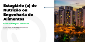 Estágio em Nutrição e Engenharia de Alimentos