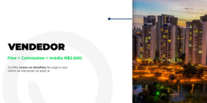 Vaga de Vendedor com Ótimos Ganhos!