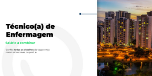 Vaga para Técnico de Enfermagem em Goiânia