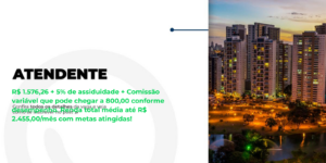 Vaga para Atendente em Goiânia com Bons Salários