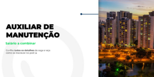 Vaga para Auxiliar de Manutenção em Goiânia